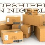 How To Start A Dropshipping Business In Nigeria